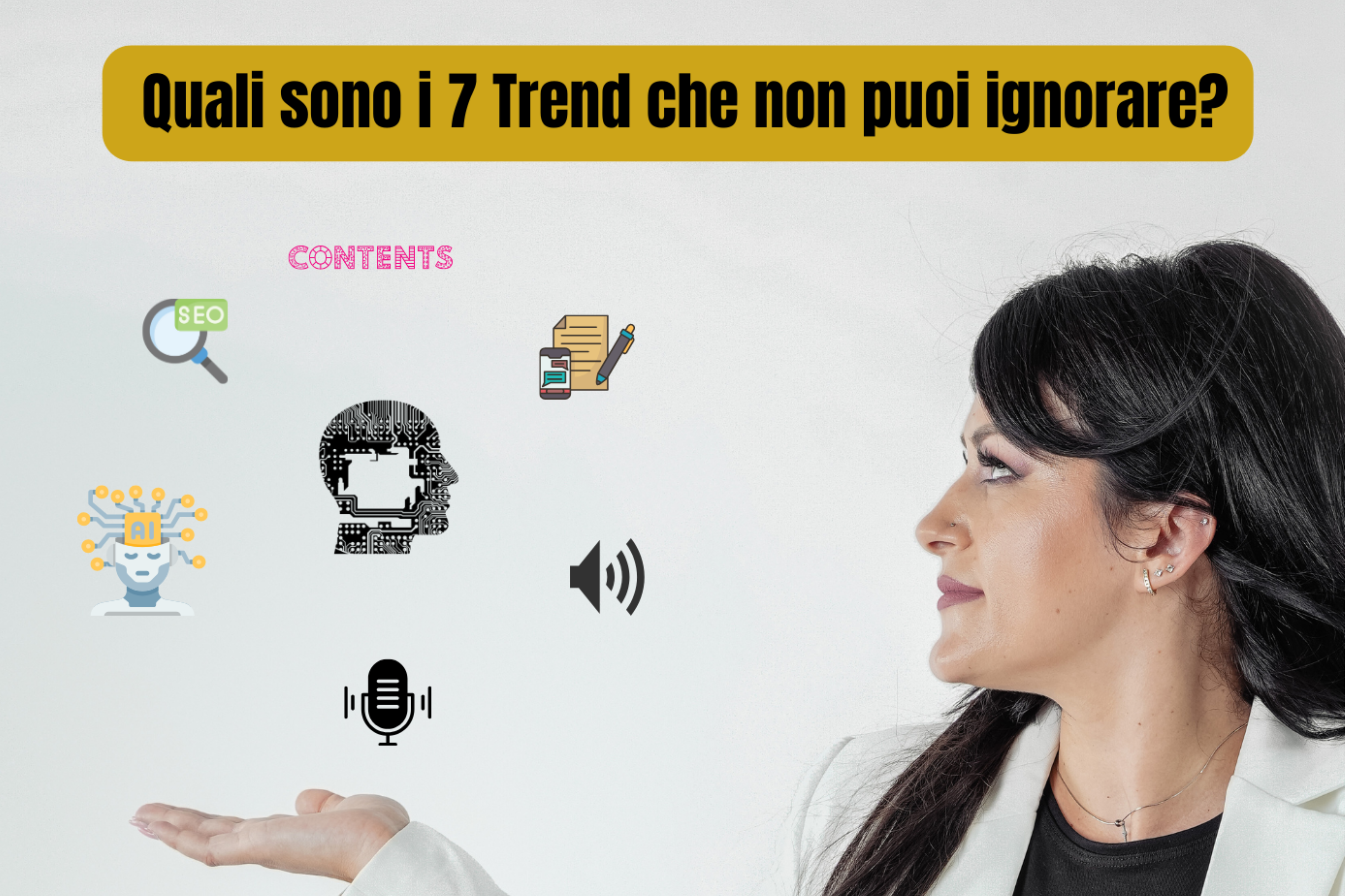 Marketing Digitale: 7 Trend da seguire subito